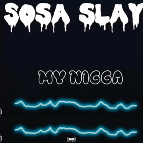 My nigga | Boomplay Music