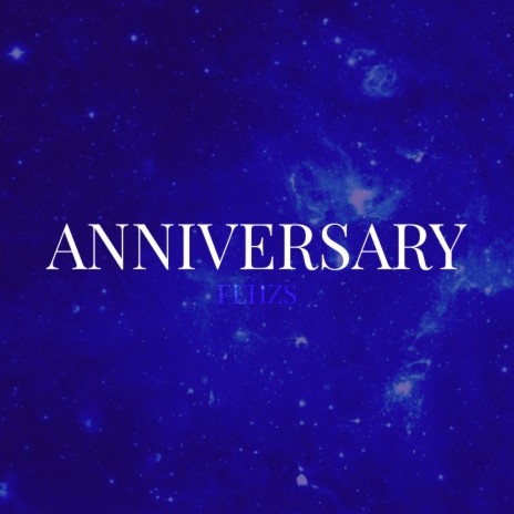Anniversary | Boomplay Music