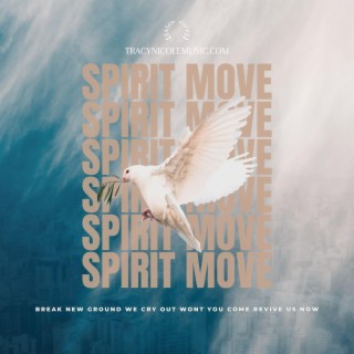 Spirit Move lyrics | Boomplay Music