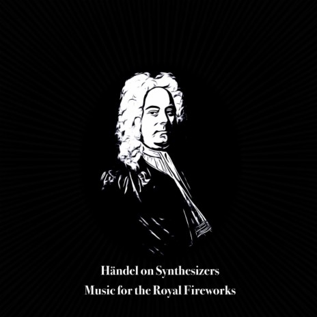 Music for the Royal Fireworks in D Major, HWV 351: 2. Allegro ft. George Frideric Handel | Boomplay Music
