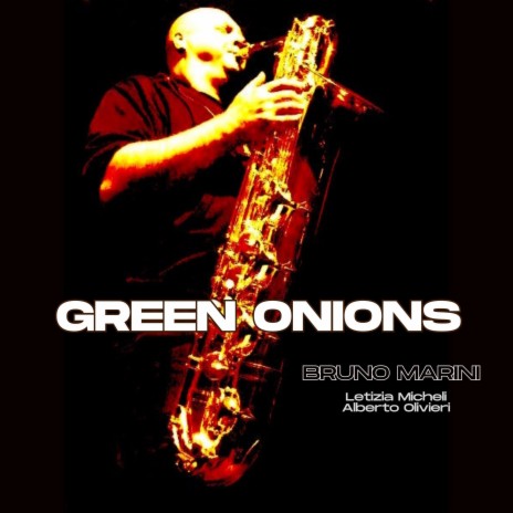 Green onions ft. Letizia Micheli & Alberto Olivieri | Boomplay Music