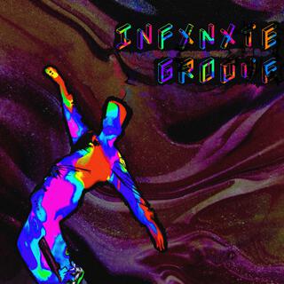 Infxnxte Groove