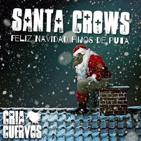 Santa Crows (Merry Mierda) | Boomplay Music