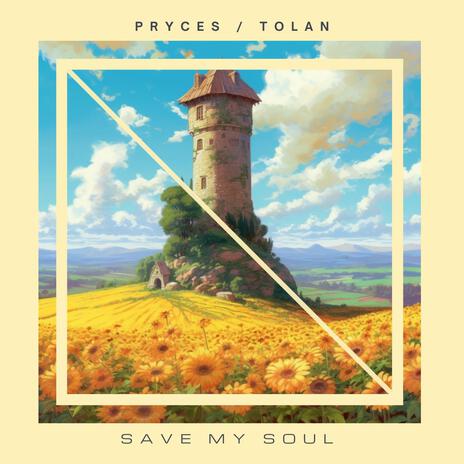 Save My Soul ft. Pryces | Boomplay Music