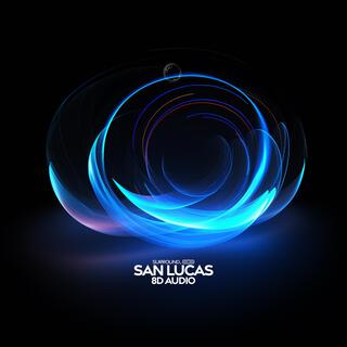 San Lucas (8D Audio)