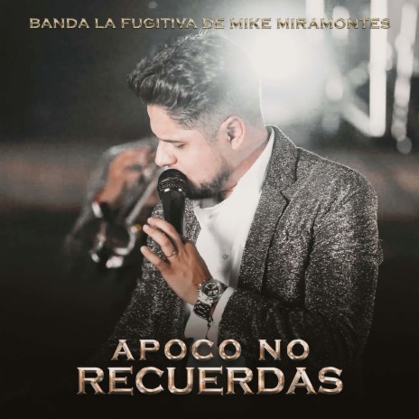 Apoco No Recuerdas | Boomplay Music