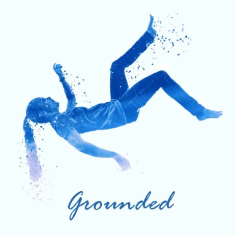 Grounded | Boomplay Music