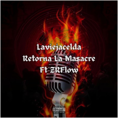 Retorna La Masacre ft. ZRFlow | Boomplay Music