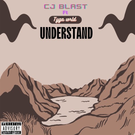 Understand ft. Tyga Wrld | Boomplay Music