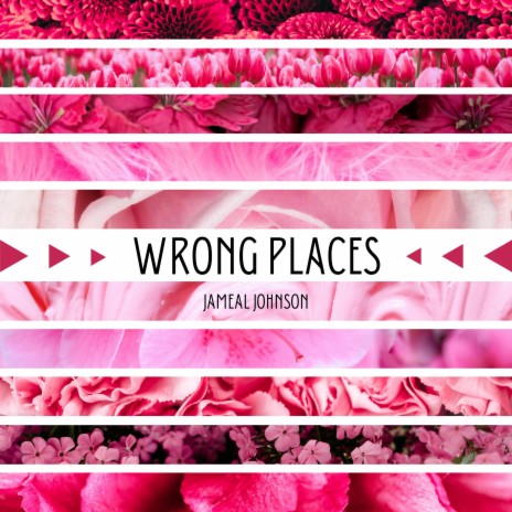 Wrong Places | Boomplay Music