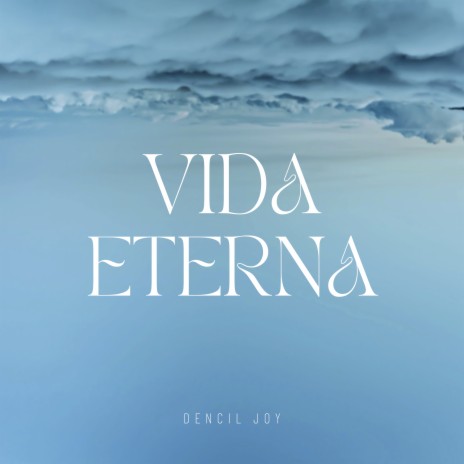 Vida Eterna | Boomplay Music