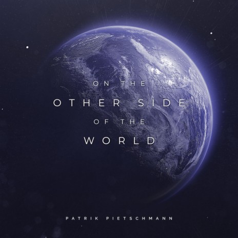 On the Other Side of the World (Orchestral Version)