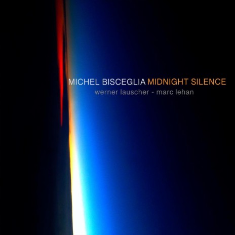 Midnight Silence ft. Marc Lehan & Werner Lauscher