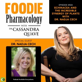 Echinacea and the Incredible Synergy of Plants with Dr. Nadja Cech
