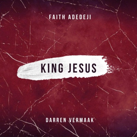 King Jesus ft. Faith Adedeji