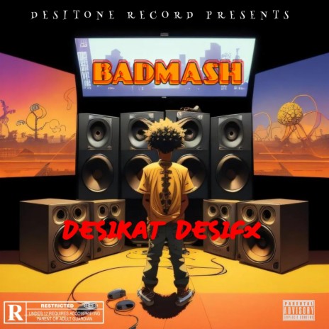 Badmash ft. Desifx | Boomplay Music