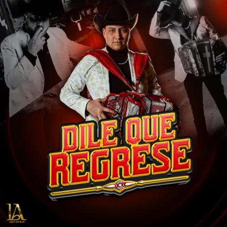 Dile Que Regrese | Boomplay Music