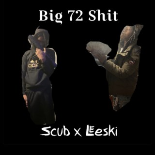 Big 72 Shit