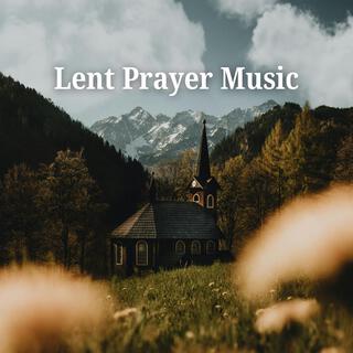 Lent Prayer Music