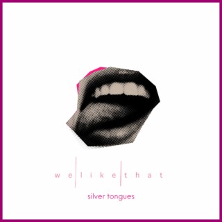 Silver Tongues lyrics | Boomplay Music