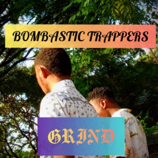 Bombastic Trappers