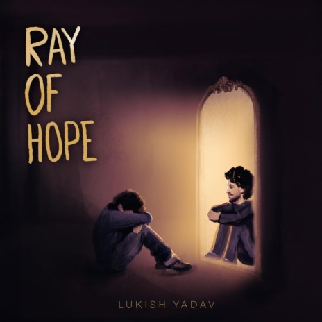 Ray of Hope | Boomplay Music