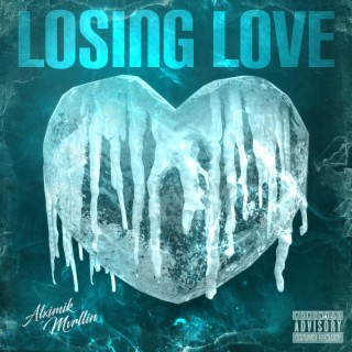 LOSING LOVE