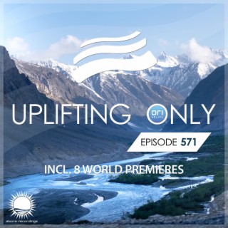 Uplifting Only 571: No-Talking DJ Mix (Jan 2024) [FULL]