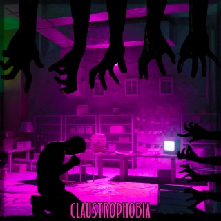 Claustrophobia