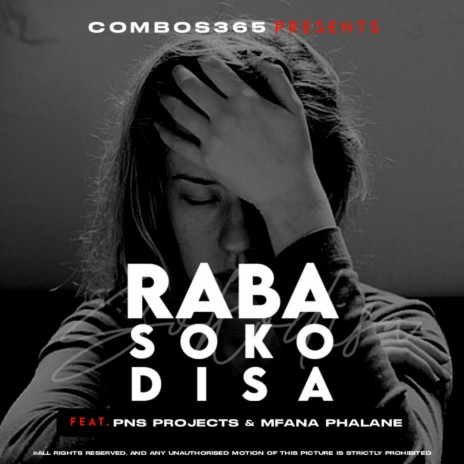 Raba Sokodisa (Single) ft. pns projects & Mfana phalane