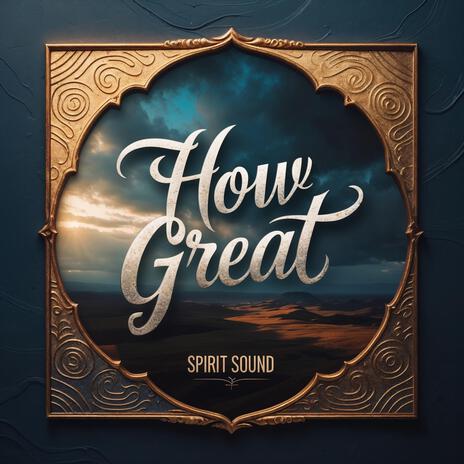 How Great | Boomplay Music