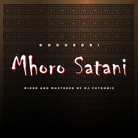 Mhoro Satani | Boomplay Music