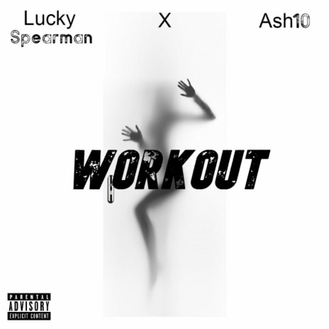 Workout (feat. Ash10) | Boomplay Music