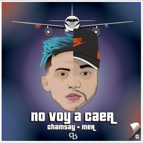 No voy A Caer ft. chamsay | Boomplay Music