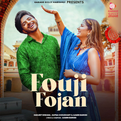 Fouji Fojan ft. Sapna Choudhary & Aamin Barodi | Boomplay Music