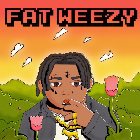 FAT WEEZY | Boomplay Music