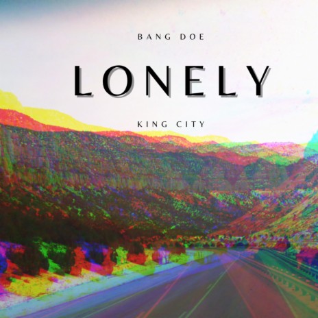 Lonely ft. Bang Doe | Boomplay Music