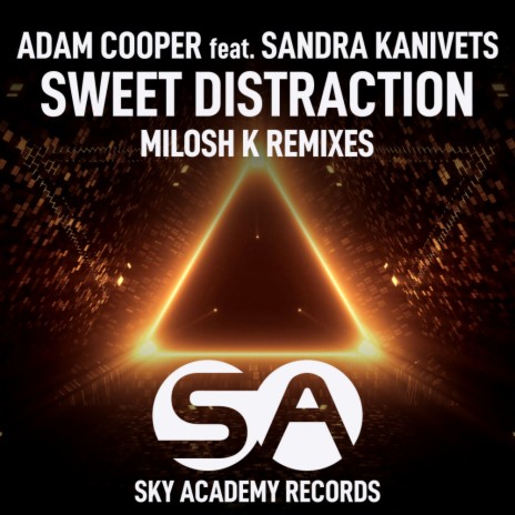 Sweet Distraction (Milosh K Remix Radio Edit) ft. Sandra Kanivets