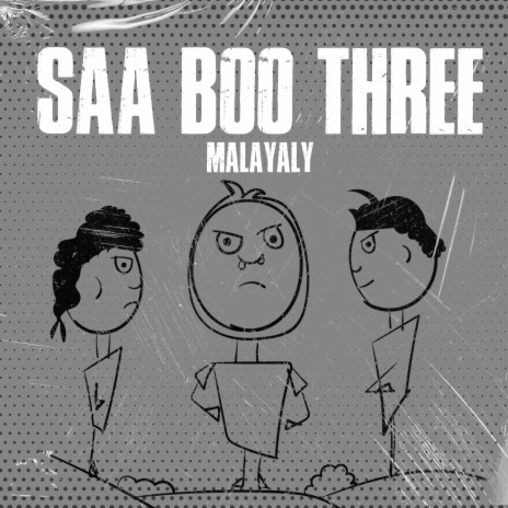 Saa Boo Three | Boomplay Music