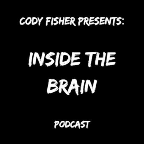 Inside The Brain Episode 1 | Boomplay Music
