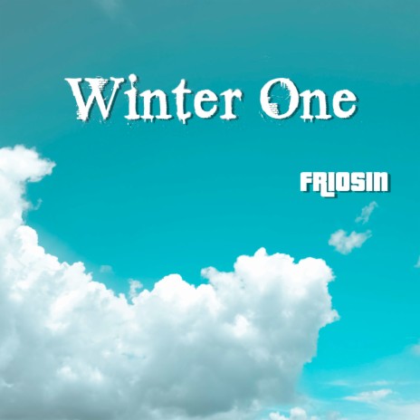 Winter One | Boomplay Music