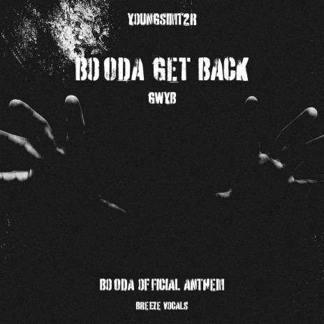 BOODA GET BACK (GWYB) ft. BREEZO