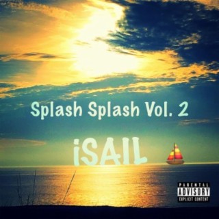 Splash Splash, Vol. 2