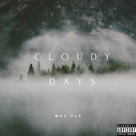 Cloudy Days. | Boomplay Music