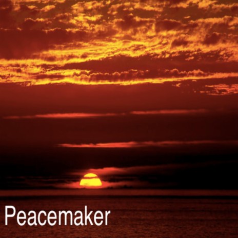 Peacemaker | Boomplay Music