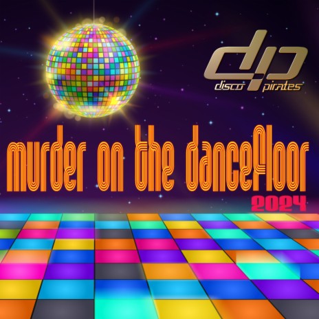 Murder On The Dancefloor 2024 | Boomplay Music