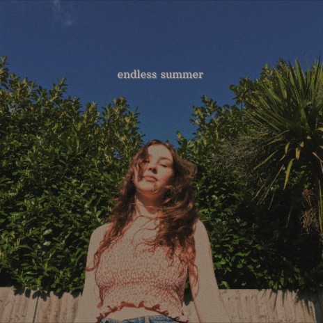 Endless Summer | Boomplay Music