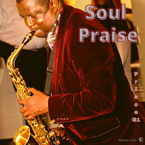 Soul Praise | Boomplay Music