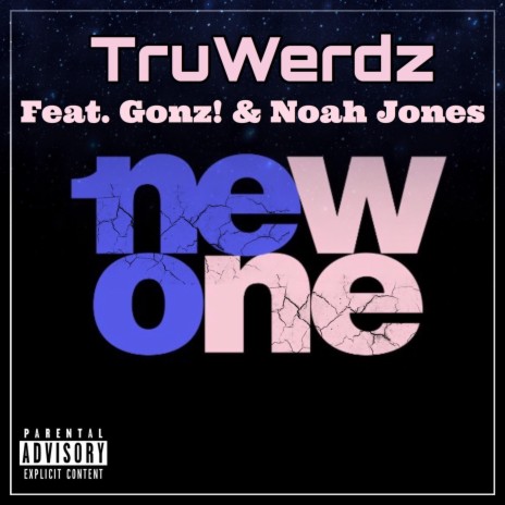 New One (feat. Gonz! & Noah Jones) | Boomplay Music