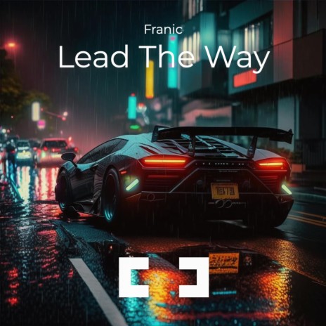 Lead The Way | Boomplay Music